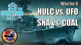 TFN - Winter Cup 2025 - Woche 6 - HULC vs. UFO und SNA vs. COAL