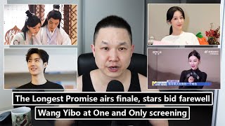 The Longest Promise airs finale/ Yang Zi/ Wang Yibo/ Dilraba twisted foot in Anarhan