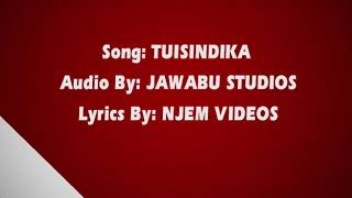 TUISINDIKA-----EUNICE KYALO (official lyrics video) Sms SKIZA 9048671 to 811