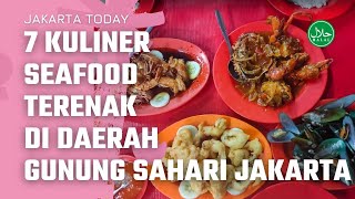 7 Kuliner Seafood Enak di sekitar Gunung Sahari Jakarta | Culinary Gunung Sahari ~JAKARTA PUSAT