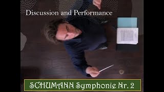 Unique conducting view Schumann’s Symphony No. 2