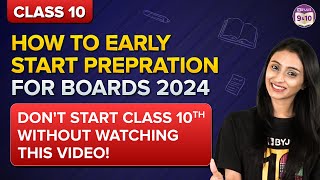 How to early start preparation for Boards 2024 | Don't START class 10th without watching this video