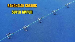 cara membuat rangkaian pancing garong - teknik dasaran