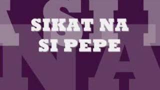 Gloc 9 - Sikat Na Si Pepe