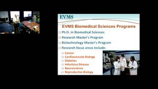 EVMS Biomedical Sciences and Biotechnology Programs Information Session,