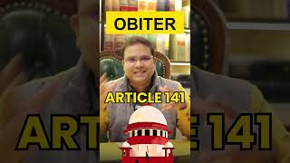 What is Obiter Dicta? by Adv. Anuj Chauhan