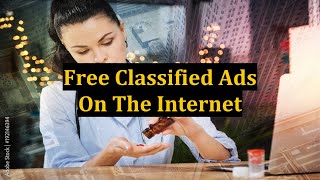 Free Classified Ads On The Internet