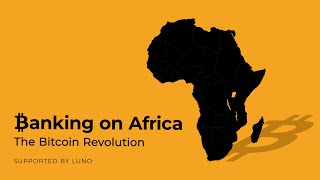 Banking On Africa - The Bitcoin Revolution (full documentary) - True Story