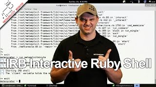 IRB Interactive Ruby Shell - Metasploit Minute [Cyber Security Education]