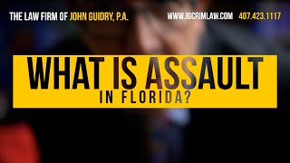 What is Assault in Florida?