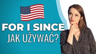 FOR czy SINCE - kiedy i jak używać w Present Perfect?