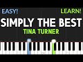 Simply The Best - Tina Turner | EASY Piano Tutorial