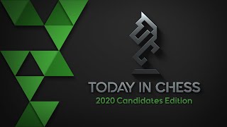 Today in Chess | 2020 Candidates Tournament: Round 2