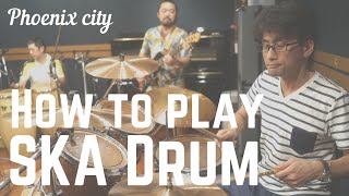 How to play SKA Drum - Phoenix City (Roland Alphonso)