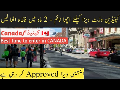 Go To Canada On Visit Visa From Pakistan | Best Time To Apply For ...