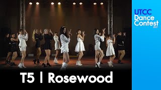 T5 Rosewood | UTCC Dance Contest 2021