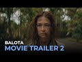 BALOTA OFFICIAL MOVIE TRAILER 2 | Marian Rivera | Cinemalaya 2024