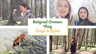 Belgrad Ormanında Yürüyüş | Övgü  ve Öykü