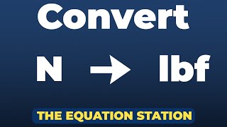 How to convert newtons to pound-force | Physics Practice Problem