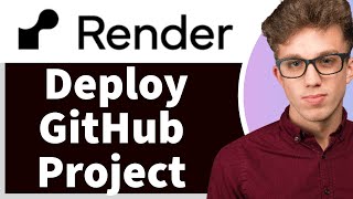 How to Deploy GitHub Project on Render (Updated 2026)