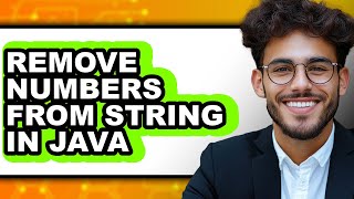 How to Remove Numbers from String in Java - Full Guide