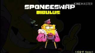 Spongeswap - Bibulus (의승찬 Cover)