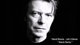 David Bowie - Let's Dance ( Manó Remix )