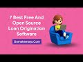 7 Best Free And Open Source Loan Origination Software