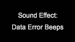 Sound Effect: Data Error Beeps