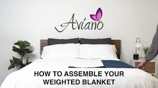 How to put a weighted blanket cover by Aviano Blankets