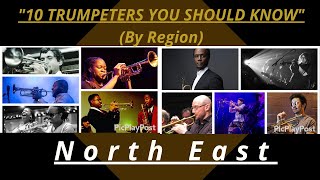 10 Trumpeters You Should Know (By Region) | North East (2021)