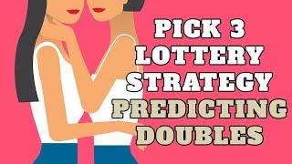 Pick 3 Lottery Strategy - Predicting Doubles