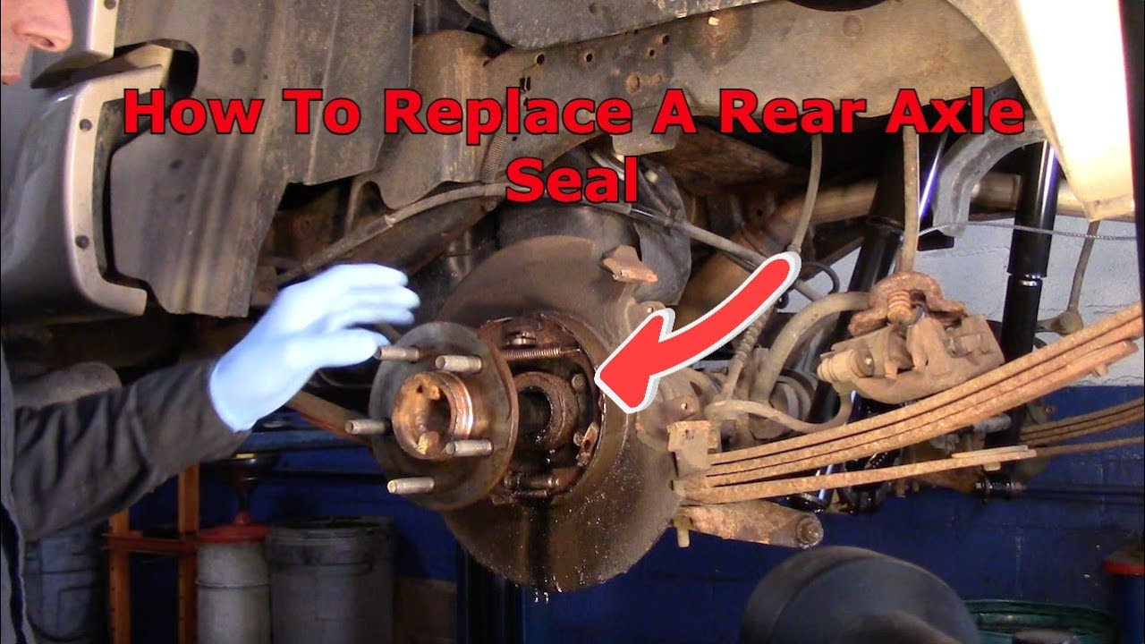 How To Replace A Leaking Rear Axle Seal - YouTube