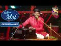 Sawai के सुरों से सजा Stage जब गाया 'Pardesi Pardesi' | Indian Idol Season 12