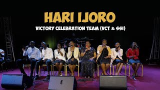 HARI IJORO by Victory Celebration Team (VCT \u0026 SSI)