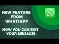 How to Edit Sent Messages on Whatsapp 😲❗❗