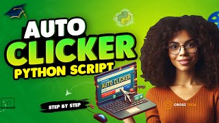 How to Build a Python Auto Clicker | Full Tutorial for Beginners