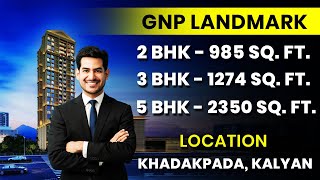 Gnp Landmark Kalyan West | Luxurious 2, 3 \u0026 5 Bhk Flat For Sale In Kalyan | Project Tour, 7021988393