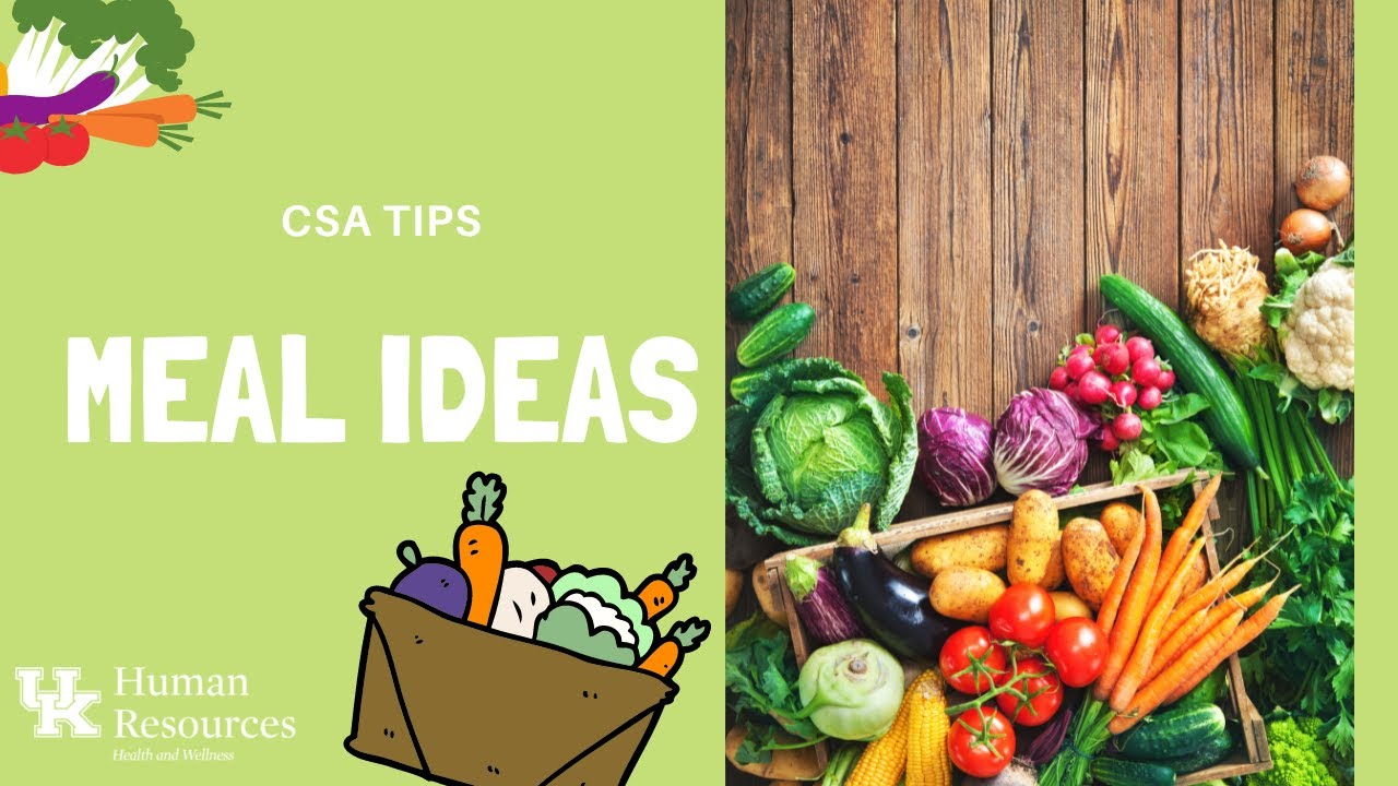 Csa Meal Ideas Youtube