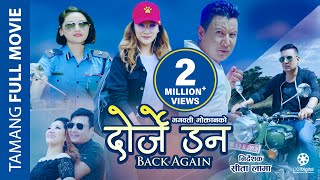 DORJE DON Back Again - New Nepali Tamang Movie 2079/2022 || Kumar Moktan, Sita Lama, Bikash, Pusan