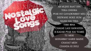 Nostalgic Love Songs - Jukebox - Sonu Nigam, Adnan Sami, Kumar Sanu, Abhijeet \u0026 Others