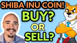 BUY OR SELL SHIBA INU COIN RIGHT NOW? (DIFFERENT STRATEGIES)