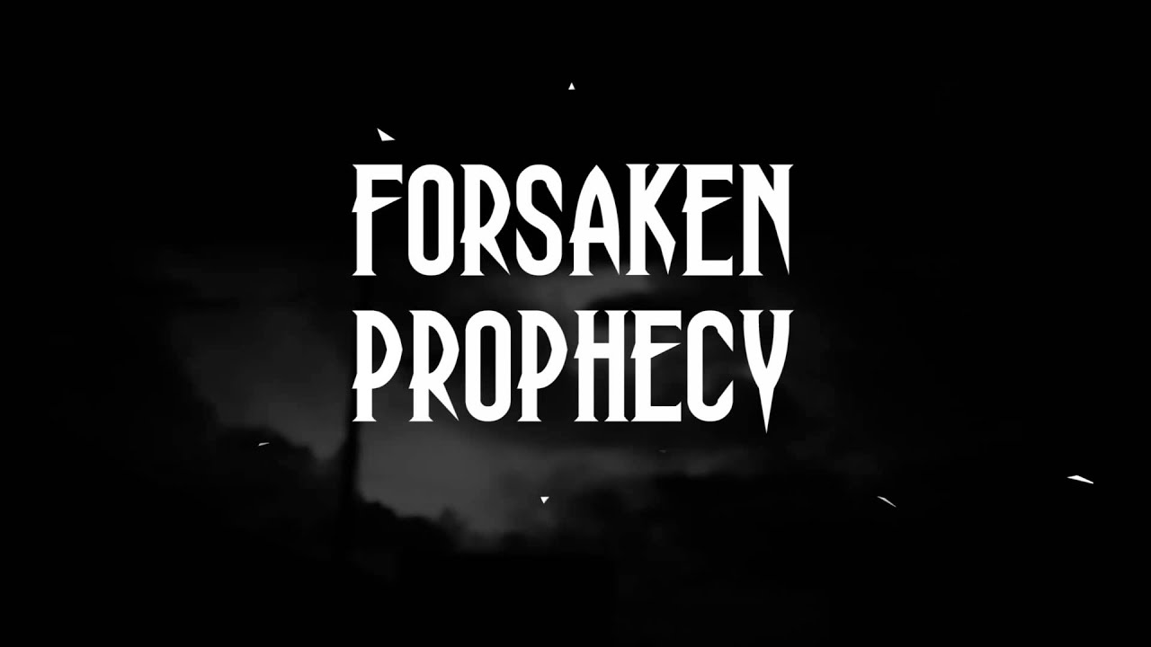 Forsaken Prophecy - PilAto - YouTube