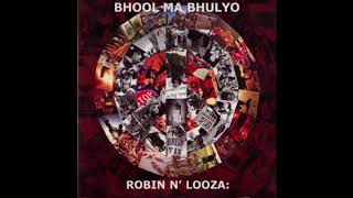 Pahilo naam | Robin N' Looza |