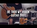 Be Thou my Vision - 12 String Duet (Guitar Instrumental)