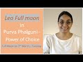 Leo Full moon in Purva Phalguni Nakshatra | Power of Choice & Action | Impact on Ascendents