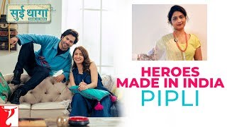 Sui Dhaaga - Heroes Made In India | Pipli | Anushka Sharma | Varun Dhawan