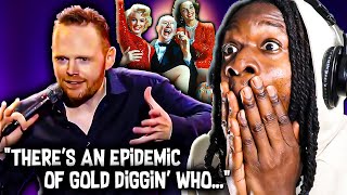 BILL BURR IS TOO REAL! - Epidemic of Gold Digging (REACTION)