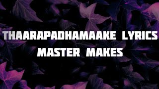 HELEN -  Thaarapadhamaake🥰 Song (Lyrics) Master Makes