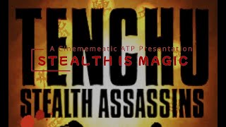 Stealth is Magic: An ATP Cinememeatic Presentation